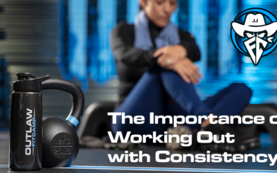 The Importance of Working Out with Consistency