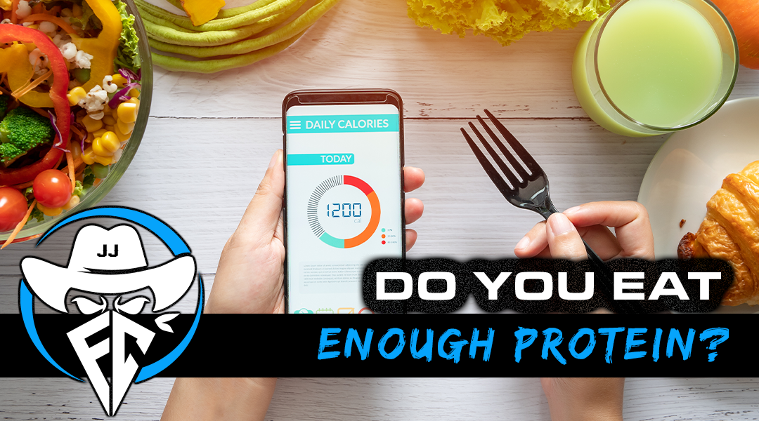 Do You Eat Enough Protein
