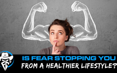 Is fear stopping you from a healthier lifestyle?