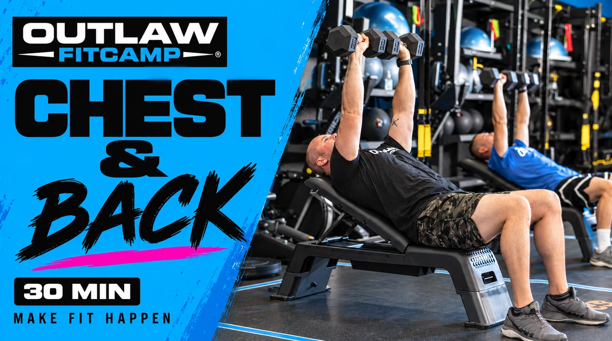 CHEST & BACK - Outlaw FitCamp 30-minute class artwork.